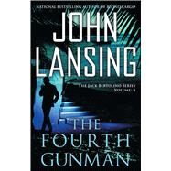 The Fourth Gunman by Lansing, John, 9781501189531