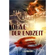 Deal Der Endzeit by Brass, L. K.; Gelder, Jacqueline, 9781502559531