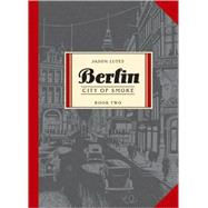 Berlin Book Two City of Smoke by Lutes, Jason, 9781897299531