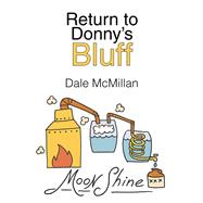 Return to Donnys Bluff by Mcmillan, Dale, 9781984559531