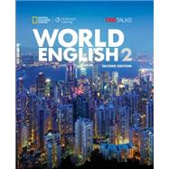 World English 2: Student Book/Online Workbook Package by Chase, Rebecca Tarver; Milner, Martin, 9781305089532