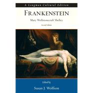 Frankenstein, A Longman Cultural Edition by Shelley, Mary J; Wolfson, Susan J., 9780321399533