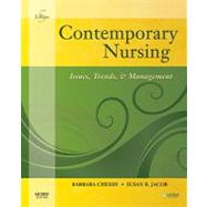 Contemporary Nursing: Issues, Trends, and Management by Cherry, Barbara; Jacob, Susan R., 9780323069533