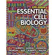Essential Cell Biology with Ebook, Smartwork5, and Animations by Alberts, Bruce, 9780393679533