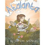 Atalanta by Spence, Simon; Lawton, Colm, 9781523259533