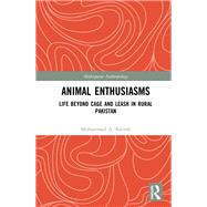 Animal Enthusiasms by Muhammad A. Kavesh, 9780367859534