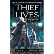 Thief of Lives by Hendee, Barb; Hendee, J.C., 9780451459534
