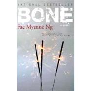 Bone by Ng, Fae Myenne, 9781401309534