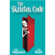 The Skeleton Code by Campanella, Alla; Massey, Ken, 9781630479534