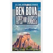 Apes and Angels by Bova, Ben, 9780765379535