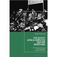 The South Africa Disputes before Apartheid by Robert Barnes, 9781350439535