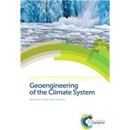 Geoengineering of the Climate System by Hester, R. E.; Harrison, R. M., 9781849739535