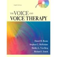 The Voice and Voice Therapy by Boone, Daniel R.; McFarlane, Stephen C.; Von Berg, Shelley L.; Zraick, Richard I., 9780205609536