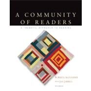 A Community of Readers A Thematic Approach to Reading by Alexander, Roberta; Jarrell, Jan, 9780547189536