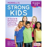 Merrell's Strong Kids - Grades 35 by Carrizales-Engelmann, Dianna, Ph.D.; Feuerborn, Laura L., Ph.D.; Gueldner, Barbara A., Ph.D.; Tran, Oanh K., Ph.D., 9781598579536