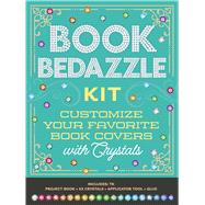 Book Bedazzle Kit Customize Your Favorite Book Covers with Crystals - Includes: 10,000 Flat-backed Crystals in Eight Colors, Instruction Book, Pick-up Pen, Wax Pad, Glue by Unknown, 9780785849537