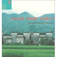 House Home Family by Knapp, Ronald G.; Lo, Kai-Yin, 9780824829537
