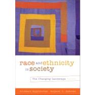 Race and Ethnicity in Society The Changing Landscape by Higginbotham, Elizabeth; Andersen, Margaret L., 9781111519537
