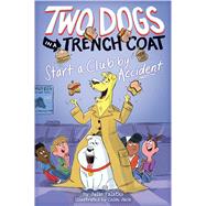 Two Dogs in a Trench Coat Start a Club by Accident (Two Dogs in a Trench Coat #2) by Falatko, Julie, 9781338189537