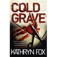 Cold Grave by Fox, Kathryn, 9781444709537