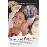 Preserving Family Ties by Roseman, Mark David, Ph.d., 9781973609537