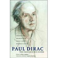 Paul Dirac: The Man and his Work by Abraham Pais , Maurice Jacob , David I. Olive , Michael F. Atiyah, 9780521019538