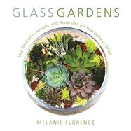 Glass Gardens by Florence, Melanie, 9781510719538