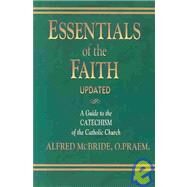 Essentials of the Faith by McBride, Alfred, 9781931709538