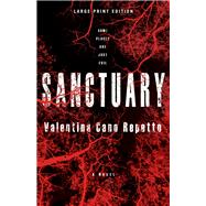 Sanctuary (Large Print Edition) by Cano Repetto, Valentina, 9780744309539