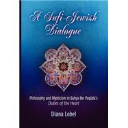 A Sufi-Jewish Dialogue by Lobel, Diana, 9780812239539