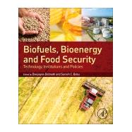 Biofuels, Bioenergy and Food Security by Debnath, Deepayan; Babu, Suresh Chandra, 9780128039540