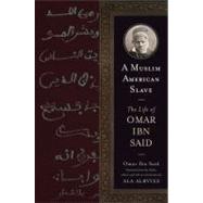 A Muslim American Slave by Said, Omar Ibn; Alryyes, Ala, 9780299249540