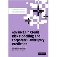Advances in Credit Risk Modelling and Corporate Bankruptcy Prediction by Edited by Stewart Jones , David A. Hensher, 9780521689540