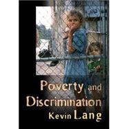 Poverty and Discrimination by Lang, Kevin, 9780691119540