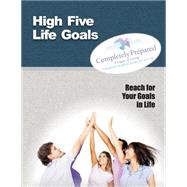 High Five Life Goals by Petersen, Kenneth C.; Smith, Shawn V., 9781508579540