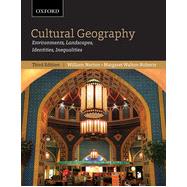 Cultural Geography: Environments, Landscapes, Identities, Inequalities, third edition by Norton, William; Walton-Roberts, Margaret, 9780195429541