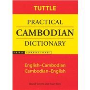 Tuttle Practical Cambodian Dictionary by Smyth, David, 9780804819541