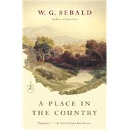 A Place in the Country by Sebald, W.G.; Catling, Jo, 9780812979541