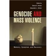 Genocide and Mass Violence by Hinton, Devon E.; Hinton, Alexander L., 9781107069541