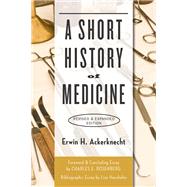A Short History of Medicine by Ackerknecht, Erwin H., 9781421419541