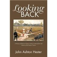 Looking Back by Hester, John Ashton, 9781796049541