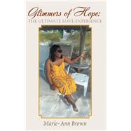 Glimmers of Hope by Brown, Marie-ann, 9781984529541