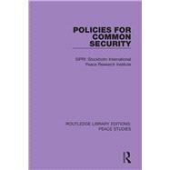 Policies for Common Security by Stockholm International Peace Research Institute, 9780367229542