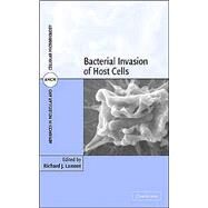Bacterial Invasion of Host Cells by Edited by Richard J. Lamont, 9780521809542