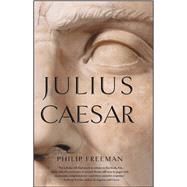Julius Caesar by Freeman, Philip, 9780743289542