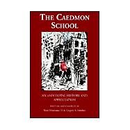 The Caedmon School by Minahan, Gregory A.; Morehouse, Ward, 9781401089542