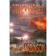 Otherworld by Harbinson, W. A., 9781511429542