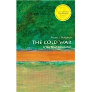 The Cold War: A Very Short Introduction by McMahon, Robert J., 9780198859543