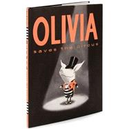 Olivia Saves the Circus by Falconer, Ian, 9780689829543