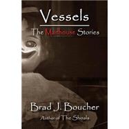 Vessels by Boucher, Brad J., 9781512199543